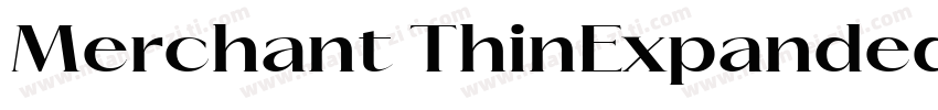 Merchant ThinExpanded字体转换